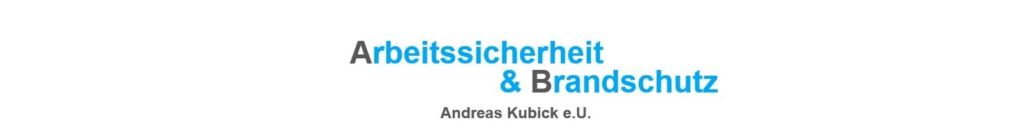 Arbeitssicherheit und Brandschutz Kubick